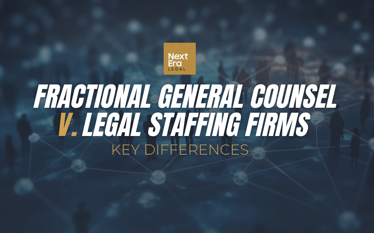 Fractional General Counsel vs. Legal Staffing Firms